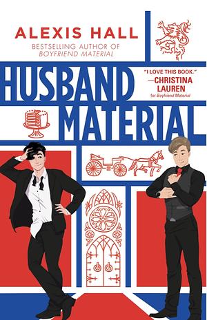 Husband Material by Alexis Hall