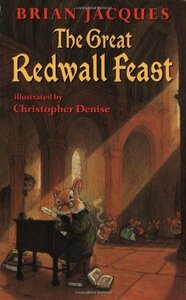 The Great Redwall Feast by Brian Jacques