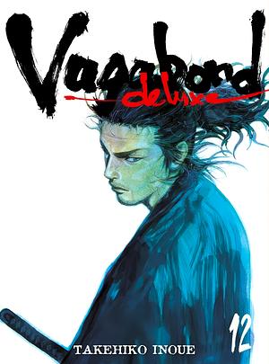 Vagabond Deluxe, Vol. 12 by Takehiko Inoue