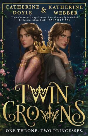 Twin Crowns by Katherine Webber, Catherine Doyle