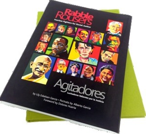Rabble Rousers: Fearless Fighters for Social Justice by Lily Eskelsen García, Alberto Garcia