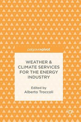 Weather & Climate Services for the Energy Industry by 