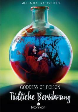 Goddess of Poison: Tödliche Berührung by Melinda Salisbury