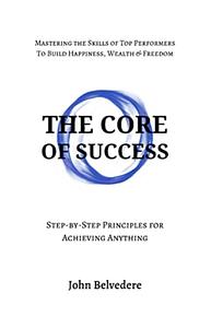 The Core of Success by 
