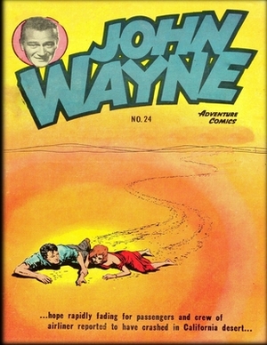 John Wayne Adventure Comics No. 24 by John Wayne