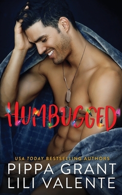 Humbugged by Pippa Grant, Lili Valente