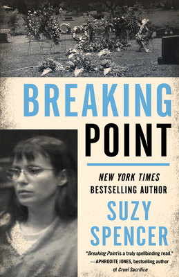 Breaking Point by Suzy Spencer