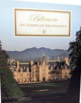 Biltmore An American Masterpiece by The Biltmore Company