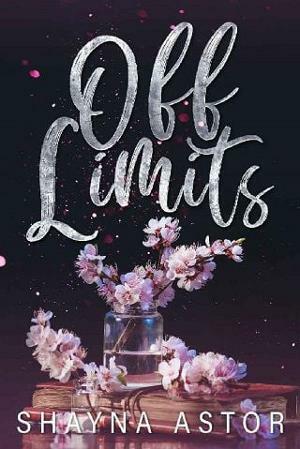 Off Limits by Shayna Astor