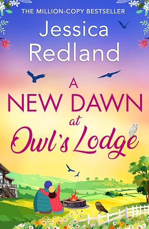 A New Dawn at Owl's Lodge by Jessica Redland