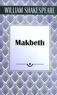 Makbeth by William Shakespeare