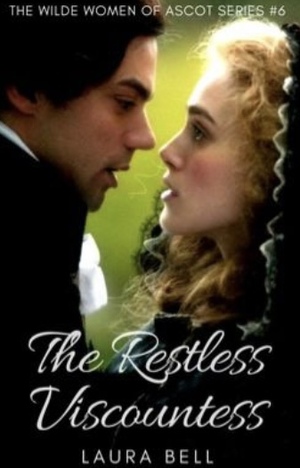 The Restless Viscountess  by Laura Bell