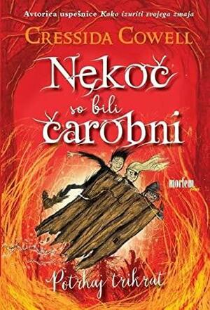 Potrkaj trikrat by Cressida Cowell