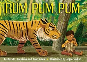 Rum Pum Pum by Jane Yolen, Anjan Sarkar, David L. Harrison