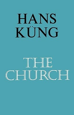 The Church by Hans Küng