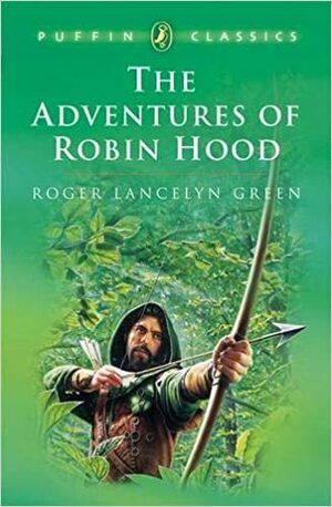 As Aventuras de Robin dos Bosques by Roger Lancelyn Green