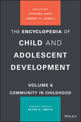 The Encyclopedia of Child and Adolescent Development by 