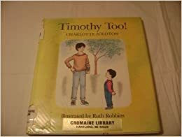 Timothy Too! by Charlotte Zolotow