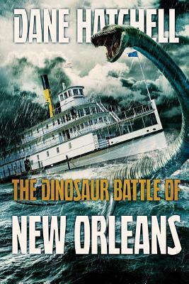 The Dinosaur Battle Of New Orleans by Dane Hatchell