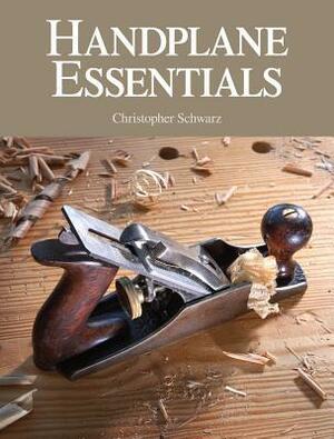 Handplane Essentials by Christopher Schwarz