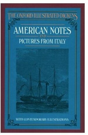 American Notes and Pictures from Italy by Clarkson Stanfield, Samuel Palmer, Charles Dickens
