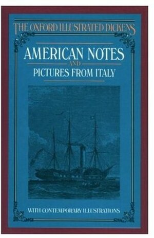 American Notes and Pictures from Italy by Charles Dickens, Clarkson Stanfield, Samuel Palmer