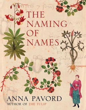 The Naming of Names by Anna Pavord