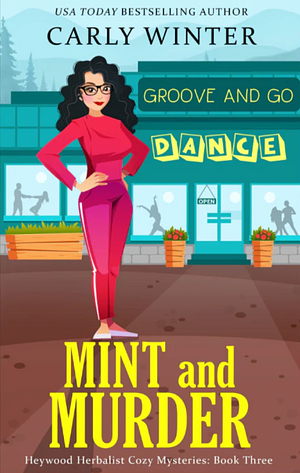 Mint and Murder by Carly Winter