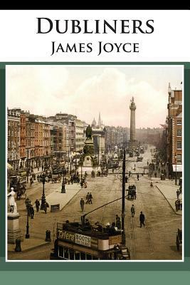 Dubliners by James Joyce