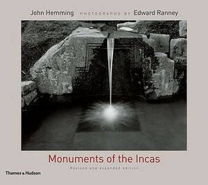 Monuments of the Incas by John Hemming