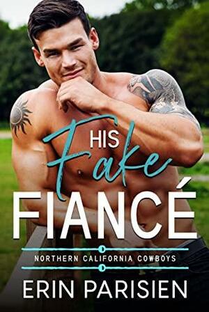 His Fake Fiancé by Erin Parisien