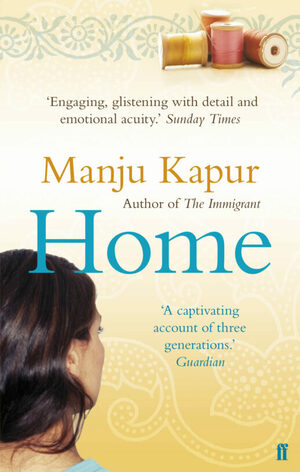 Home by Manju Kapur