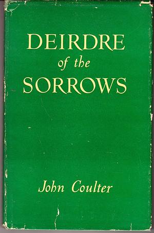 Deirdre of the sorrows;: A play by J.M. Synge, J.M. Synge