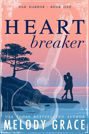 Heartbreaker by Melody Grace