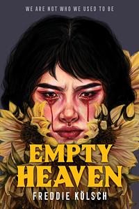 Empty Heaven by Freddie Kölsch