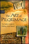 Art of Pilgrimage by Cousineau