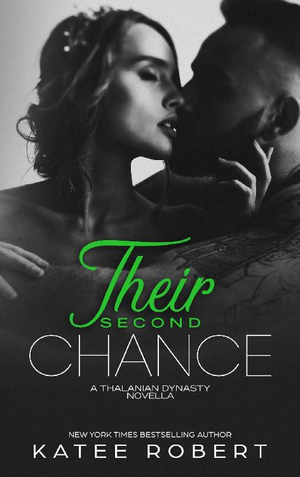 Their Second Chance by Katee Robert