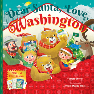 Dear Santa, Love, Washington: An Evergreen State Christmas Celebration--With Real Letters! by Forrest Everett