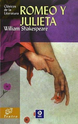 Romeo y Julieta (Clasicos de la literatura series) Tra edition by Shakespeare, William (2007) Paperback by William Shakespeare, William Shakespeare