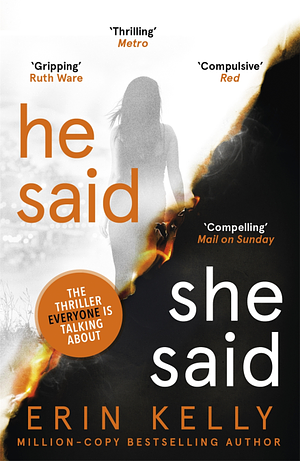 He Said/She Said by Erin Kelly