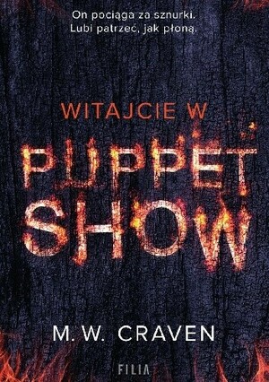 Witajcie w Puppet Show by M.W. Craven
