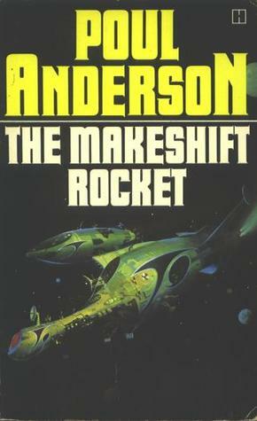 The Makeshift Rocket by Poul Anderson