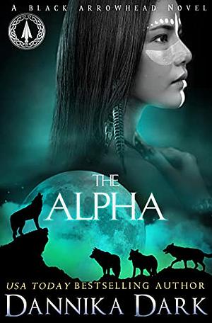 The Alpha by Dannika Dark