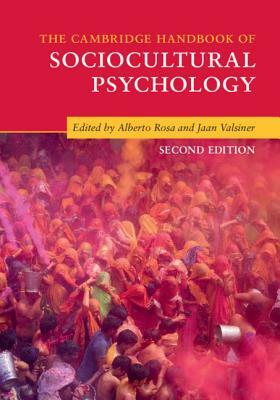 The Cambridge Handbook of Sociocultural Psychology by 