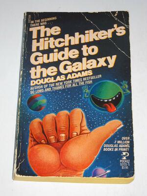 The Hitchhiker's Guide to the Galaxy  (Hitchhiker's Guide, #1) by Douglas Adams