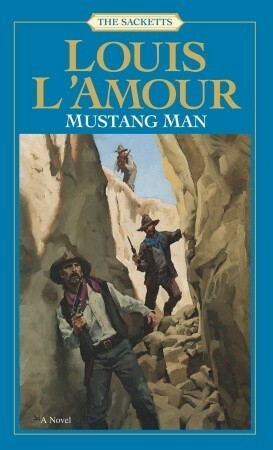 Mustang Man by Louis L'Amour