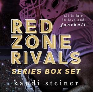 The Red Zone Rivals Series  by Kandi Steiner