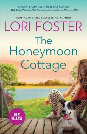 The Honeymoon Cottage by Lori Foster