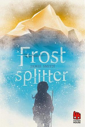 Frostsplitter by Jamie Smith
