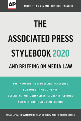 The Associated Press Stylebook 2020: and Briefing on Media Law by Associated Press